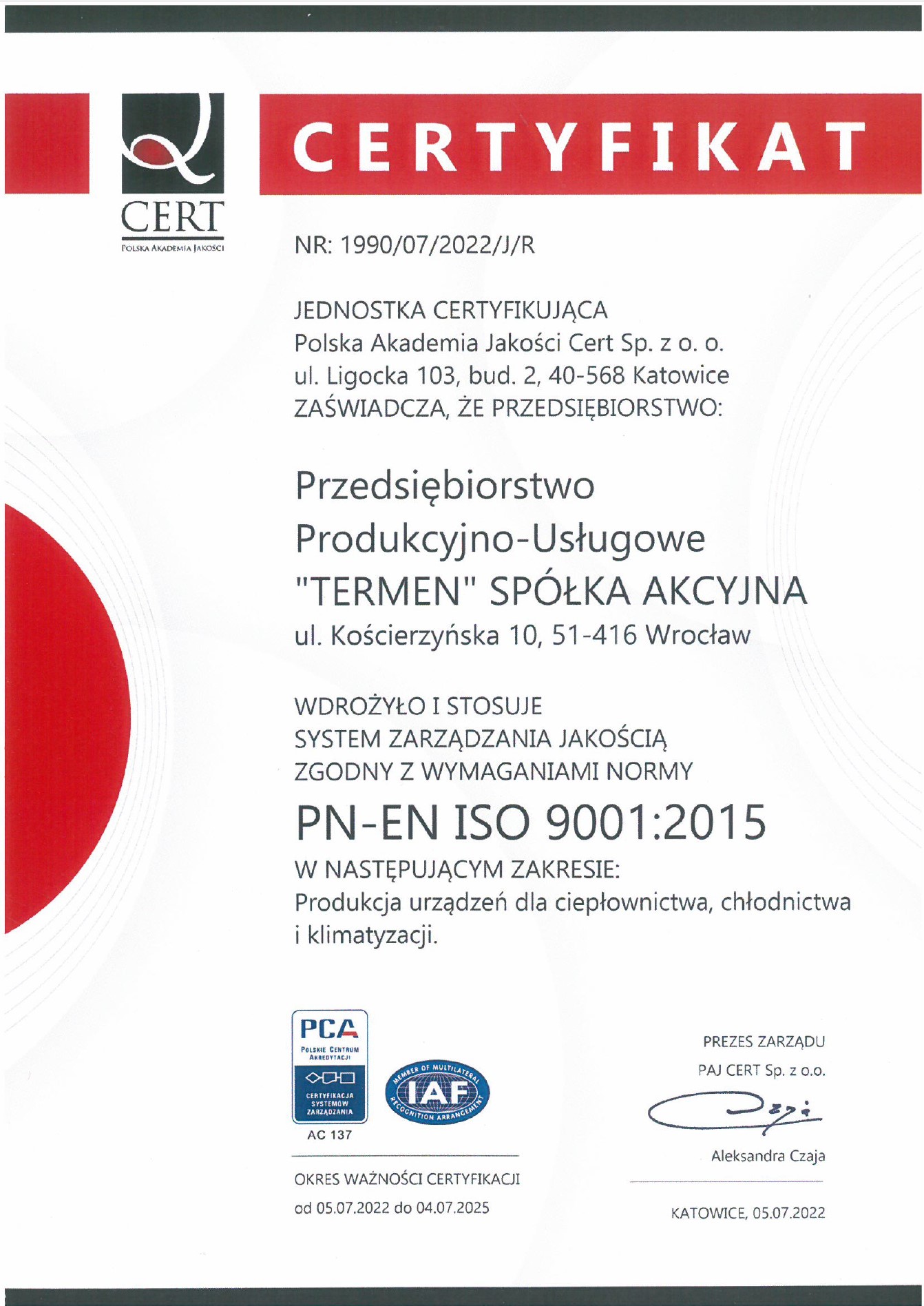 Certyfikat ISO 9001:2015 nr: 1990/07/2022/J/R
